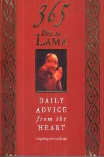 365 DALAI LAMA DAILY ADVICE FROM THE HEART