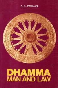 DHAMMA MAN AND LAW