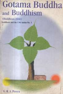 GOTAMA BUDDHA AND BUDDHISM