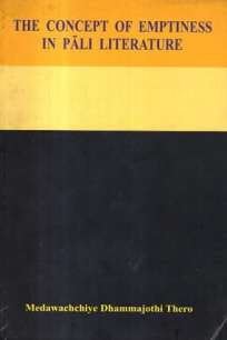 THE CONCEPT OF EMPTINESS IN PALI LITERATURE